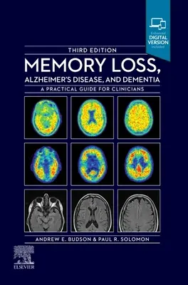 Gedächtnisverlust, Alzheimer-Krankheit und Demenz: Ein praktischer Leitfaden für Kliniker - Memory Loss, Alzheimer's Disease and Dementia: A Practical Guide for Clinicians