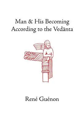 Der Mensch und sein Werden nach dem Vedanta - Man and His Becoming According to the Vedanta