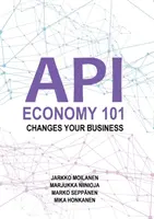 API Economy 101: Ändert Ihr Unternehmen - API Economy 101: Changes Your Business