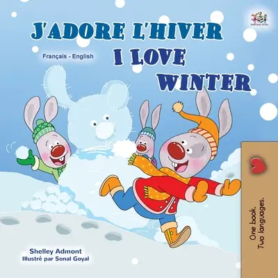 Ich liebe den Winter (Französisch Englisch Zweisprachiges Kinderbuch) - I Love Winter (French English Bilingual Children's Book)