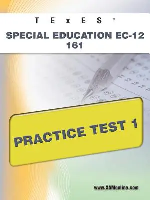 TExES Sonderpädagogik Ec-12 161 Übungstest 1 - TExES Special Education Ec-12 161 Practice Test 1