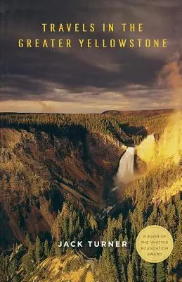 Reisen in den Greater Yellowstone - Travels in the Greater Yellowstone