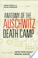 Anatomie des Vernichtungslagers Auschwitz - Anatomy of the Auschwitz Death Camp
