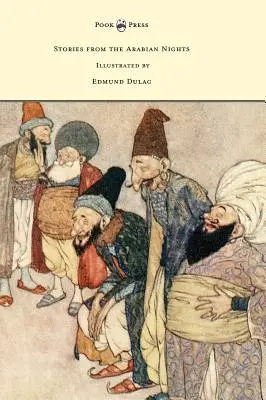 Geschichten aus Tausendundeiner Nacht - Illustriert von Edmund Dulac - Stories from the Arabian Nights - Illustrated by Edmund Dulac