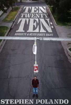 Zehn Zehnundzwanzig: Nüchternheit & Staat Achtundvierzig - Ten Twenty Ten: Sobriety & State Forty Eight