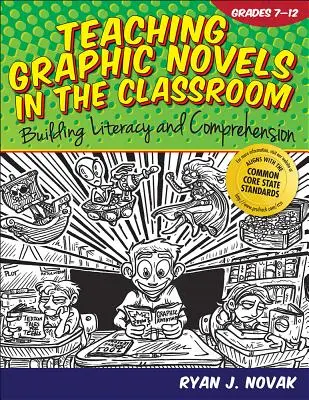Graphic Novels im Klassenzimmer unterrichten: Förderung der Lesekompetenz und des Verständnisses (Klassen 7-12) - Teaching Graphic Novels in the Classroom: Building Literacy and Comprehension (Grades 7-12)