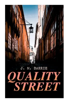 Qualitätsstraße - Quality Street