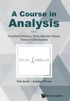 Kurs in Analysis, a - Band V: Funktionalanalysis, Einige Operatortheorie, Verteilungstheorie - Course in Analysis, a - Vol V: Functional Analysis, Some Operator Theory, Theory of Distributions