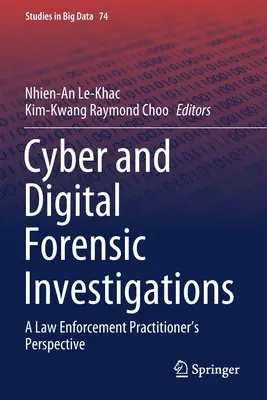 Cyber- und digitalforensische Ermittlungen: Die Perspektive eines Strafverfolgungsbeamten - Cyber and Digital Forensic Investigations: A Law Enforcement Practitioner's Perspective