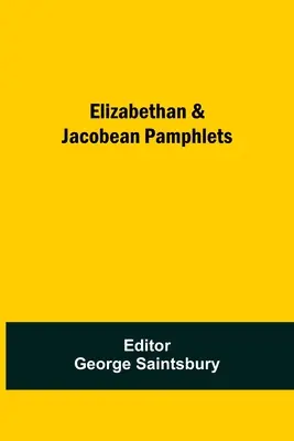 Elisabethanische und jakobinische Pamphlete - Elizabethan & Jacobean Pamphlets