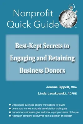 Die bestgehüteten Geheimnisse der Gewinnung und Bindung von Geschäftsspendern - Best-Kept Secrets to Engaging and Retaining Business Donors