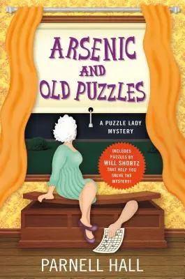 Arsen und alte Puzzles: Ein Puzzle Lady Geheimnis - Arsenic and Old Puzzles: A Puzzle Lady Mystery