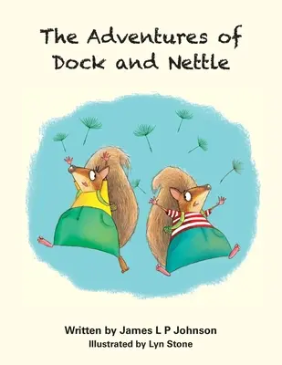 Die Abenteuer von Dock und Nettle - The Adventures of Dock and Nettle