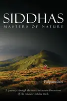 Siddhas: Meister der Natur - Siddhas: Masters of Nature