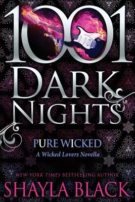 Pure Wicked: Eine Novelle der verruchten Liebenden - Pure Wicked: A Wicked Lovers Novella