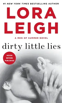 Schmutzige kleine Lügen: Ein Männer des Sommers-Roman - Dirty Little Lies: A Men of Summer Novel