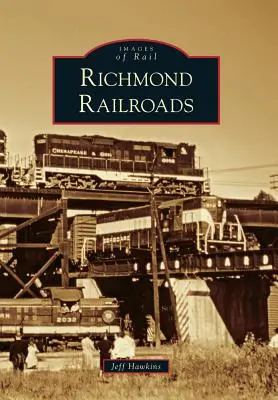 Richmond-Eisenbahnen - Richmond Railroads