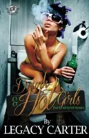 Betrunkene und heiße Mädchen (Cartel Publications Presents) - Drunk & Hot Girls (the Cartel Publications Presents)