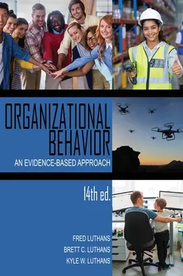 Organisatorisches Verhalten: Ein evidenzbasierter Ansatz - Organizational Behavior: An Evidence-Based Approach