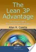 Der Lean-3p-Vorteil: Ein Leitfaden für Praktiker für den Produktionsvorbereitungsprozess - The Lean 3p Advantage: A Practitioner's Guide to the Production Preparation Process