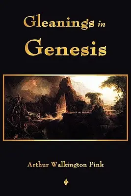 Auszüge aus der Genesis - Gleanings In Genesis