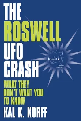 Der Ufo-Absturz von Roswell - The Roswell Ufo Crash