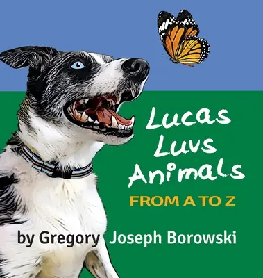 Lucas Luvs Tiere von A bis Z - Lucas Luvs Animals from A to Z