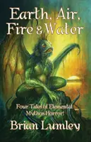 Erde, Luft, Feuer und Wasser: Vier elementare Mythos-Geschichten! - Earth, Air, Fire & Water: Four Elemental Mythos Tales!