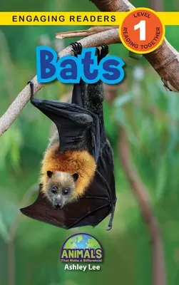 Fledermäuse: Tiere, die einen Unterschied machen! (Engaging Readers, Stufe 1) - Bats: Animals That Make a Difference! (Engaging Readers, Level 1)