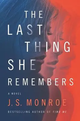 Das Letzte, woran sie sich erinnert - The Last Thing She Remembers