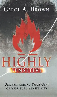 Hochsensibel: Die Gabe der spirituellen Sensitivität verstehen - Highly Sensitive: Understanding Your Gift of Spiritual Sensitivity