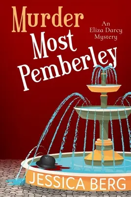 Mord auf Pemberley - Murder Most Pemberley