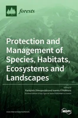 Schutz und Management von Arten, Lebensräumen, Ökosystemen und Landschaften - Protection and Management of Species, Habitats, Ecosystems and Landscapes