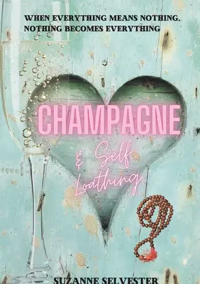 Champagner und Selbstkasteiung - Champagne and Self-Loathing