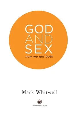 Gott und Sex: Jetzt bekommen wir beides - God and Sex: Now We Get Both