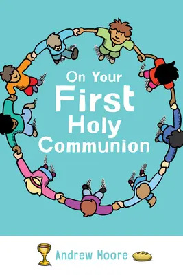 Zur ersten heiligen Kommunion - On Your First Holy Communion