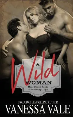 Eine wilde Frau - A Wild Woman