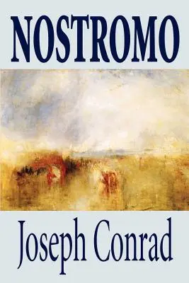 Nostromo von Joseph Conrad, Belletristik, Literatur - Nostromo by Joseph Conrad, Fiction, Literary
