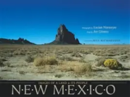 New Mexico: Bilder eines Landes und seiner Menschen - New Mexico: Images of a Land and Its People