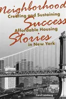 Neighborhood Success Stories: Schaffung und Erhaltung von erschwinglichem Wohnraum in New York - Neighborhood Success Stories: Creating and Sustaining Affordable Housing in New York