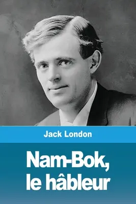 Nam-Bok, der Blödmann - Nam-Bok, le hbleur