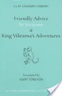 Freundliche Ratschläge von Narayana und die Abenteuer von König Vikrama - Friendly Advice by Narayana and King Vikrama's Adventures