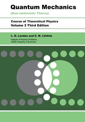 Quantenmechanik: Nicht-relativistische Theorie - Quantum Mechanics: Non-Relativistic Theory