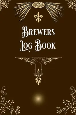 Logbuch für Brauer - Brewers Log Book