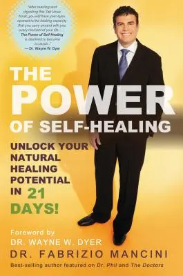 Die Kraft der Selbstheilung: Entfesseln Sie Ihr natürliches Heilungspotenzial in 21 Tagen! - The Power of Self-Healing: Unlock Your Natural Healing Potential in 21 Days!