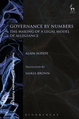 Regieren nach Zahlen: Die Entstehung eines juristischen Modells der Alleganz - Governance by Numbers: The Making of a Legal Model of Allegiance