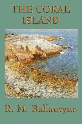 Die Koralleninsel - The Coral Island