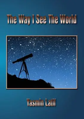 Die Art, wie ich die Welt sehe - The Way I See the World