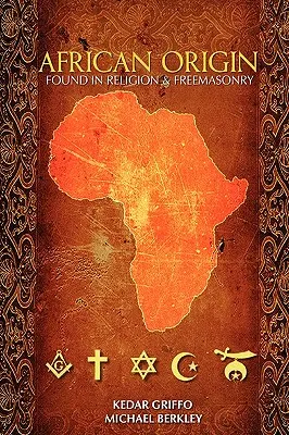 Afrikanischer Ursprung in Religion und Freimaurerei - African Origin found in Religion and Freemasonry