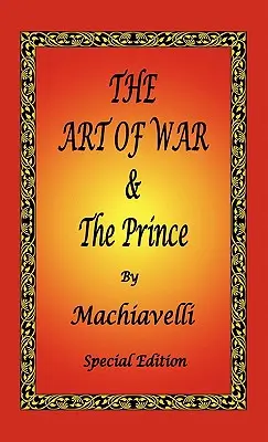 Die Kunst des Krieges & Der Fürst von Machiavelli - Sonderausgabe - The Art of War & The Prince by Machiavelli - Special Edition